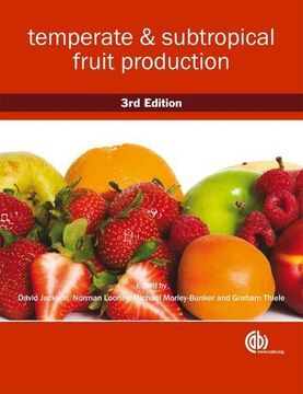 Temperate and Subtropical Fruit Production (en Inglés)
