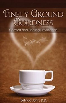 portada Finely Ground Goodness: Comfort and Healing Devotionals
