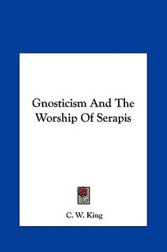 portada gnosticism and the worship of serapis