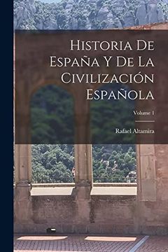 portada Historia de España y de la Civilización Española; Volume 1