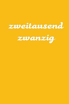 portada Zweitausend Zwanzig: Ingenieurkalender 2020 a5 Orange (in German)