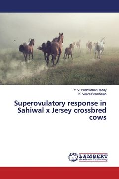 portada Superovulatory response in Sahiwal x Jersey crossbred cows (en Inglés)