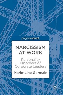 portada Narcissism at Work: Personality Disorders of Corporate Leaders (en Inglés)