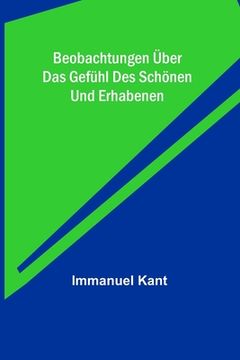 portada Beobachtungen über das Gefühl des Schönen und Erhabenen (in German)
