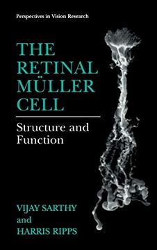 portada The Retinal Müller Cell: Structure and Function (Perspectives in Vision Research) (en Inglés)