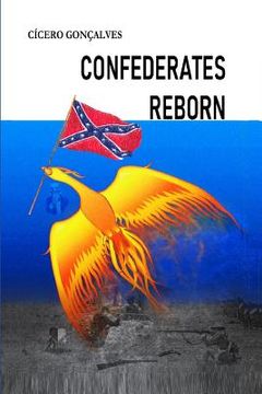 portada Confederates Reborn (en Inglés)