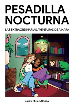 portada Pesadilla Nocturna: Las Extraordinarias Aventuras de Ainara
