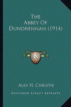 portada the abbey of dundrennan (1914) the abbey of dundrennan (1914) (in English)
