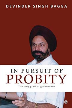 portada In Pursuit of Probity: The Holy Grail of Governance (en Inglés)