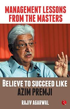 portada Believe to Succeed Like Azim Premji (Management Lessons From the Masters) (en Inglés)