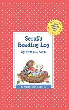 portada Scout's Reading Log: My First 200 Books (GATST) (Grow a Thousand Stories Tall)