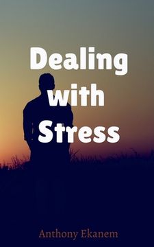 portada Dealing with Stress (en Inglés)