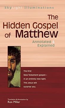 portada The Hidden Gospel of Matthew: Annotated & Explained (Skylight Illuminations) (in English)
