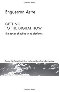 portada Getting to the Digital How: The Power of Public Cloud Platforms (en Inglés)