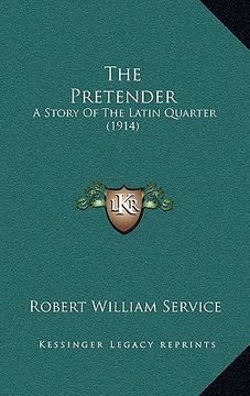 portada the pretender: a story of the latin quarter (1914)