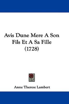 portada avis dune mere a son fils et a sa fille (1728) (en Inglés)