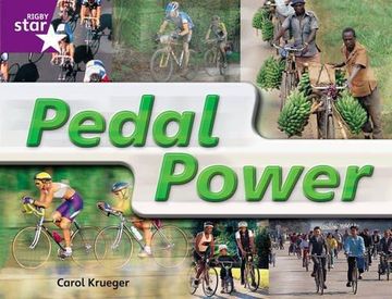 portada Rigby Star Guided Quest Year 2 Purple Level: Pedal Power Reader Single (Paperback) 