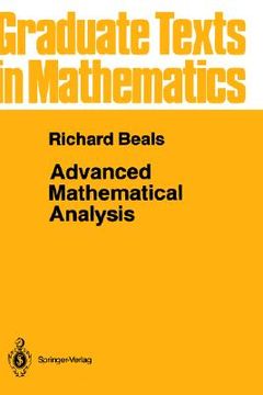 portada Advanced Mathematical Analysis: Periodic Functions and Distributions, Complex Analysis, Laplace Transform and Applications: 12 (Graduate Texts in Mathematics) (in English)