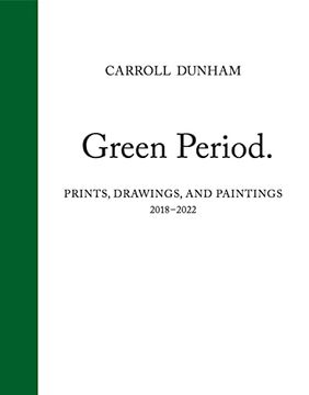 portada Carroll Dunham: Green Period.