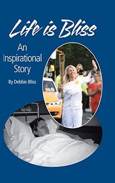 portada Life Is Bliss: An Inspirational Story