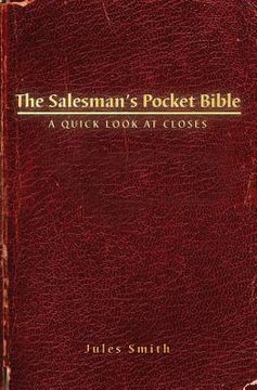portada The Salesman's Pocket Bible: A Quick Look At Closes (en Inglés)