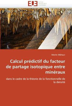 portada Calcul Predictif Du Facteur de Partage Isotopique Entre Mineraux