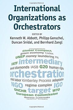 portada International Organizations as Orchestrators (en Inglés)