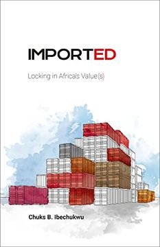 portada Imported: Locking in Africa’S Value(S) 