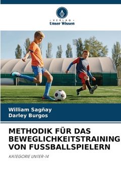 portada Methodik Für Das Beweglichkeitstraining Von Fussballspielern (en Alemán)