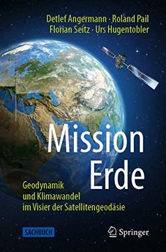 portada Mission Erde: Geodynamik und Klimawandel im Visier der Satellitengeodäsie (in German)