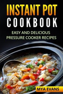 portada Instant Pot Cookbook: Easy and Delicious Pressure Cooker Recipes