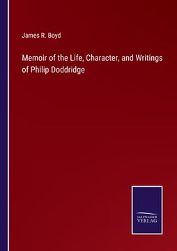 portada Memoir of the Life, Character, and Writings of Philip Doddridge (en Inglés)