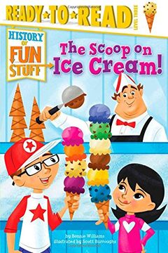 portada The Scoop on Ice Cream! (History of Fun Stuff)