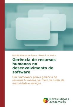 portada Gerência de recursos humanos no desenvolvimento de software: Um Framework para a gerência de recursos humanos por meio de níveis de maturidade e serviços