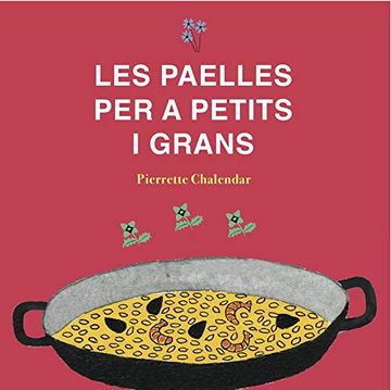 portada Les Paelles per a Petits i Grans (in Catalá)