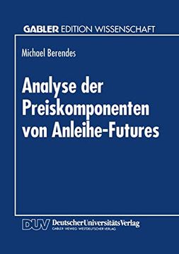 portada Analyse der Preiskomponenten von Anleihe-Futures (en Alemán)