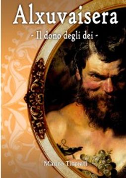 portada Alxuvaisera - il Dono Degli déi - (en Italiano)