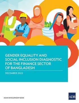portada Gender Equality and Social Inclusion Diagnostic for the Finance Sector in Bangladesh (en Inglés)