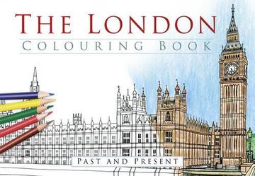 portada The London Colouring Book: Past and Present (Past & Present Colouring Books)