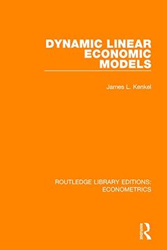 portada Dynamic Linear Economic Models (Routledge Library Editions: Econometrics) 