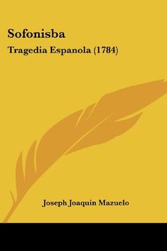 portada Sofonisba: Tragedia Espanola (1784)