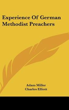 portada experience of german methodist preachers (en Inglés)
