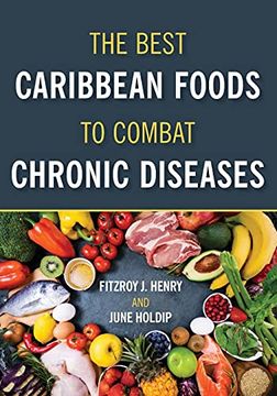 portada The Best Caribbean Foods to Combat Chronic Diseases (en Inglés)