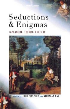 portada Seductions and Enigmas: LaPlanche, Theory, Culture (en Inglés)