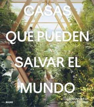 portada Casas que Pueden Salvar el Mundo (in Spanish)