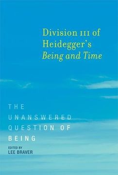 portada Division III of Heidegger's Being and Time: The Unanswered Question of Being