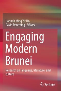 portada Engaging Modern Brunei: Research on Language, Literature, and Culture (en Inglés)