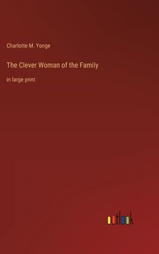 portada The Clever Woman of the Family: in large print (en Inglés)