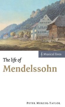portada The Life of Mendelssohn (Musical Lives) (en Inglés)