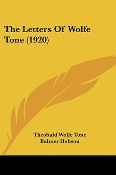 portada the letters of wolfe tone (1920) (en Inglés)